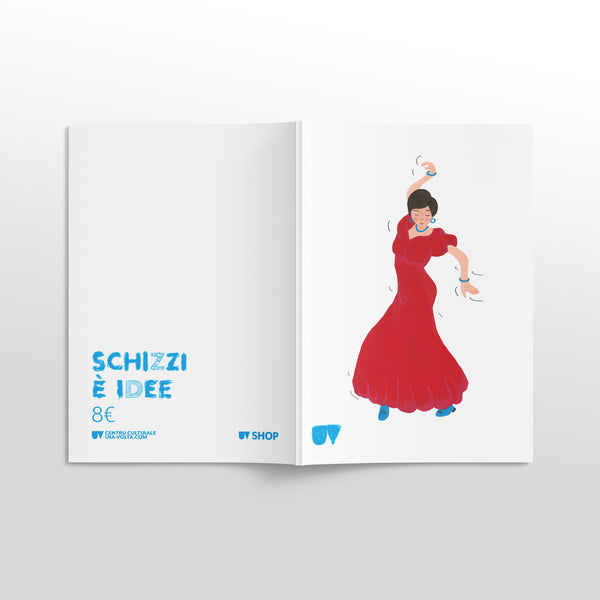 CARNET SCHIZZI È IDEE - FLAMENCO